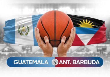 Guatemala, Antigua ve Barbuda milli basketbol takımlarına karşı basketbol topu yarışma kupası konsepti