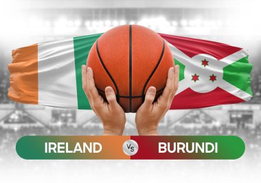 İrlanda, Burundi milli basketbol takımlarına karşı basketbol topu yarışma kupası konsepti imajı