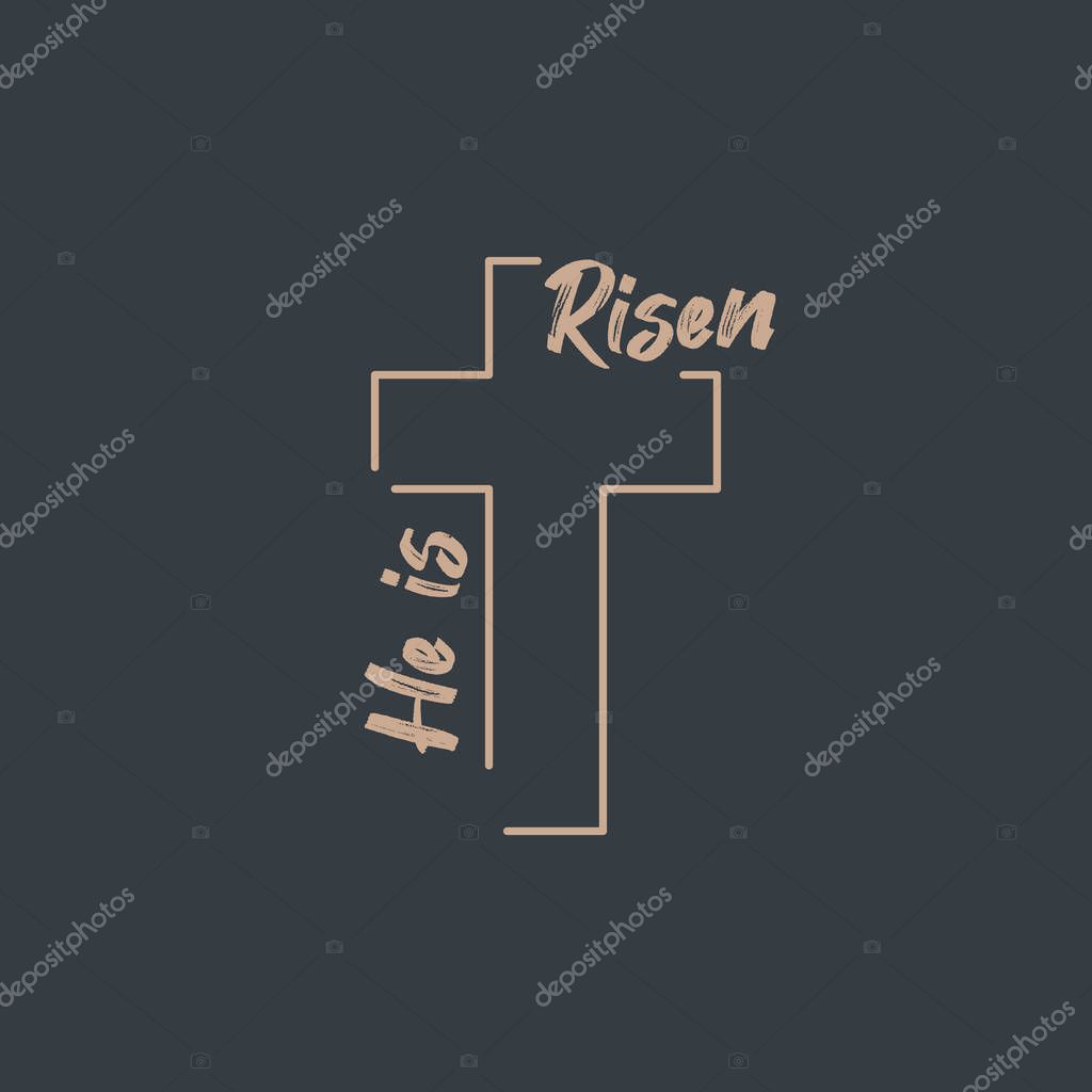 He is risen lettering with linear cross. Symbol for Resurrection of Christ. Easter Christianity cross symbol. Stock vector illustration isolated