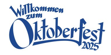 Mavi ve beyaz başlıklı metin Oktoberfest 2025 'e hoş geldiniz