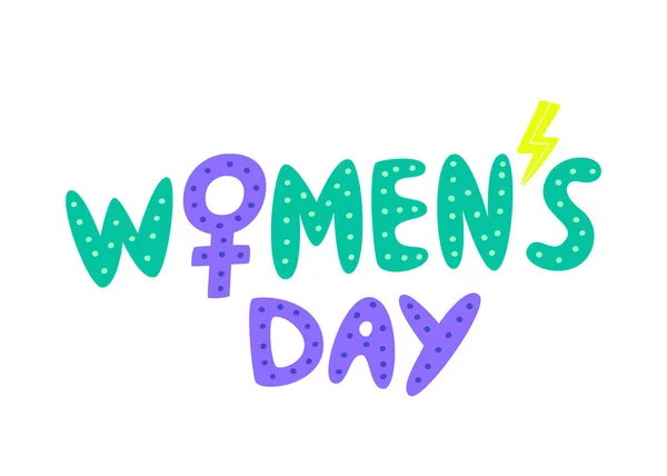 Women's day lettering concept with venus symbol and flash decorated with dots. Female handwritten phrase for march 8 isolated on white. Feminist hand drawn flat vector flat lettering illustration