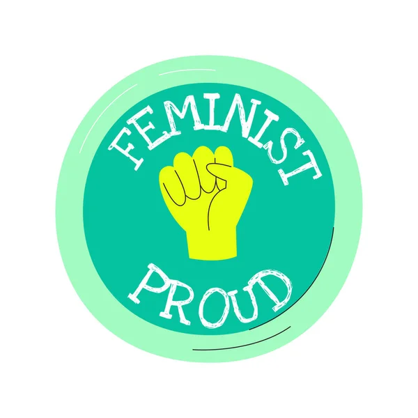 Feminist Mândru Pin Text Insigna Realizare Pentru Activistele Protest Feminine — Vector de stoc