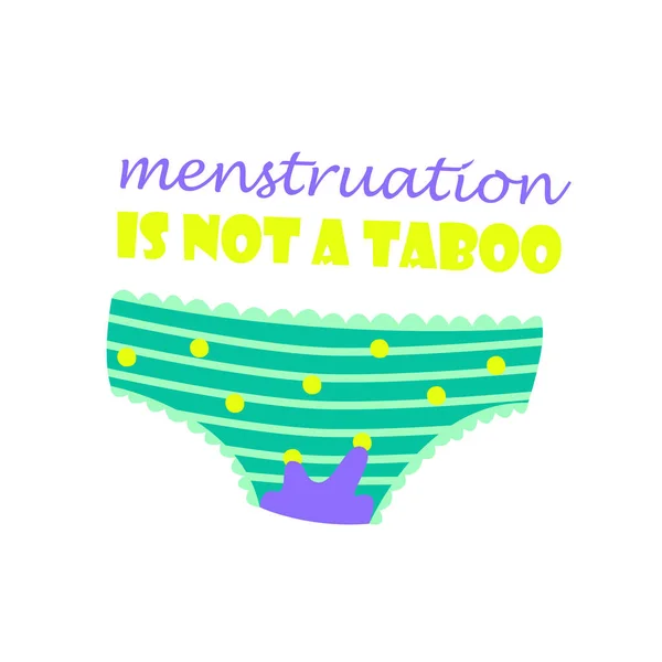 Menstruasi Tidak Tabu Menulis Konsep Dengan Celana Dalam Berdarah Kutipan - Stok Vektor