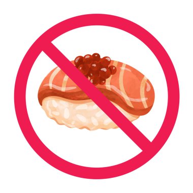 Suşi işareti yok, yasak suşi işareti, kırmızı çapraz daire sembollü suşi, suşi uyarısı yemeyin, Japon yemeği yasak, çiğ balık tabelaları yasak.