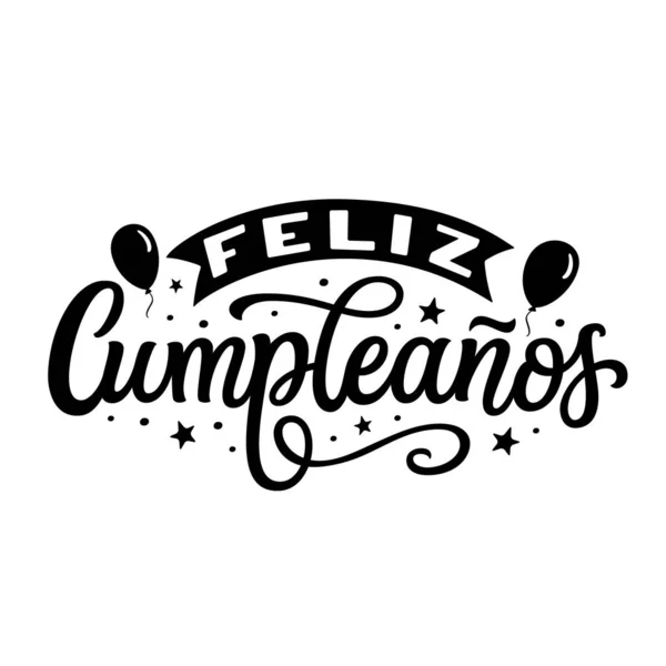Feliz Cumpleaños Español Texto Escrito Mano Aislado Sobre Fondo Blanco — Archivo Imágenes Vectoriales