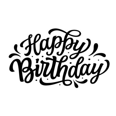 Happy Birthday. Hand lettering text isolated on white background. Vector typography for party decorations, balloons, cards, posters, banners