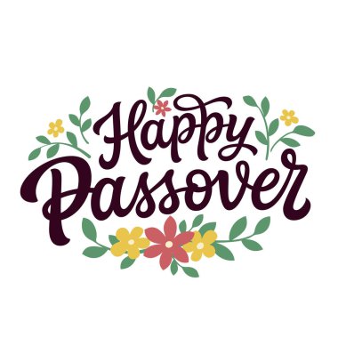 Happy Passover. Hand lettering text with flat flowers and leaves on white background. Vector typography for posters, cards, banners, flyers