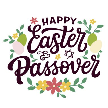 Happy Easter and Passover. Hand lettering text with flat eggs, flowers and leaves on white background. Vector typography for posters, cards, banners, flyers
