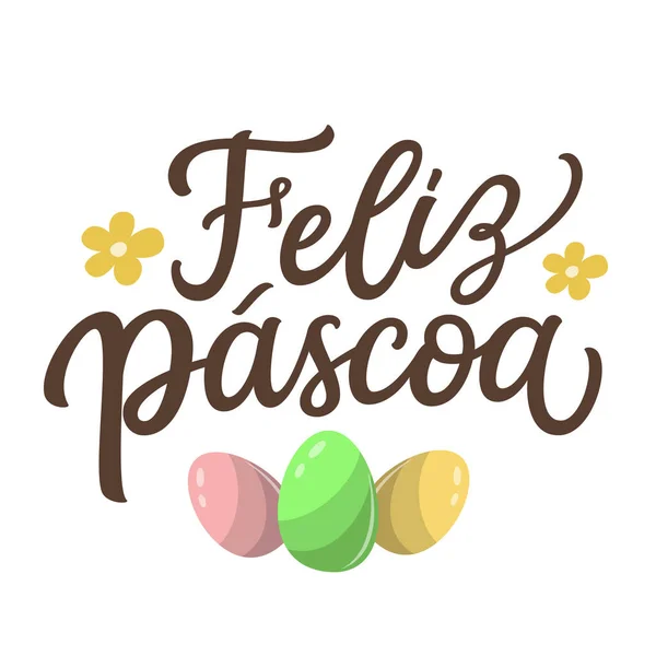 Veselé Velikonoce Portugalsku Ručně Psaný Text Plochými Vejci Květinami Bílém — Stockový vektor