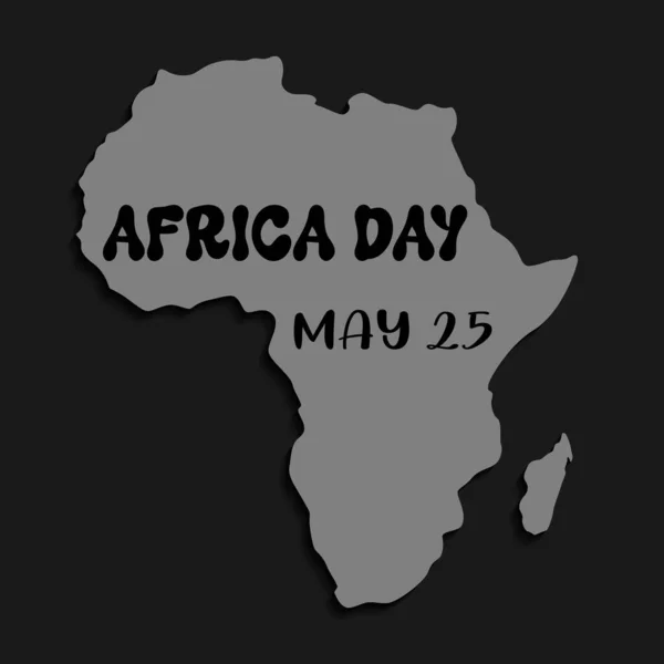 stock vector Africa day, may 25. Vector typography poster or banner with Africa silhouette on black background.