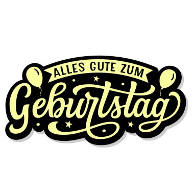 Almanca doğum günün kutlu olsun. Beyaz arka planda izole edilmiş el yazısı. Posterler, afişler, tebrik kartları, doğum günü süsleri, balonlar için vektör tipografisi