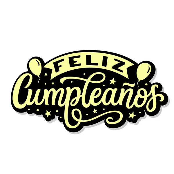 Happy Birthday Spanish Hand Lettering Text Isolated White Background Vector Stock Vector