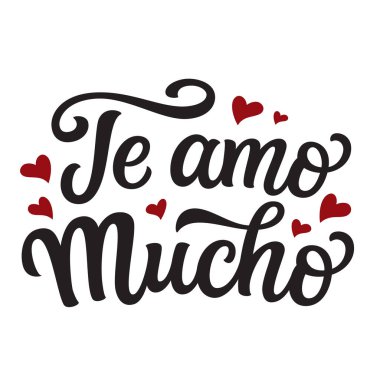 İspanyolca 'da seni çok seviyorum. Beyaz arka planda izole edilmiş kalpleri olan el yazısı. Sevgililer Günü dekorasyonları için vektör tipografisi, kartlar, poster, afiş