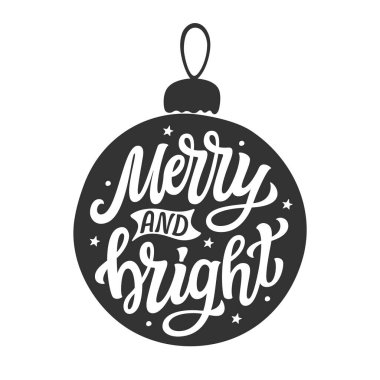 Neşeli ve parlak. Beyaz arka planda izole edilmiş bir Noel topu şeklinde el yazısı. Posterler, kartlar, tatil dekorları, Noel süsleri için vektör tipografisi