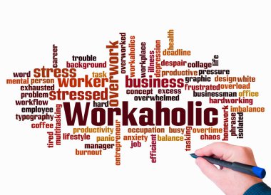 Workaholic kavramına sahip Kelime Bulutu sadece metin ile oluşturur.