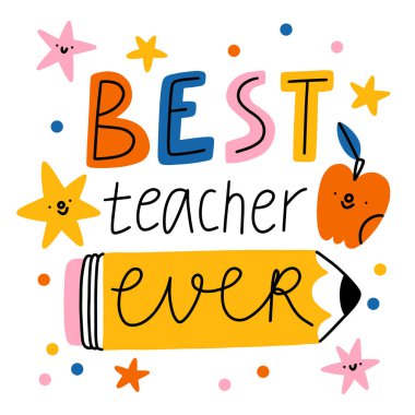 Gelmiş geçmiş en iyi öğretmen, kalem, elma ve sevimli yıldız karakterli vektör karikatür çizimi. Eğlenceli mektuplar, öğretmenlerin takdir gününü kutlamak.