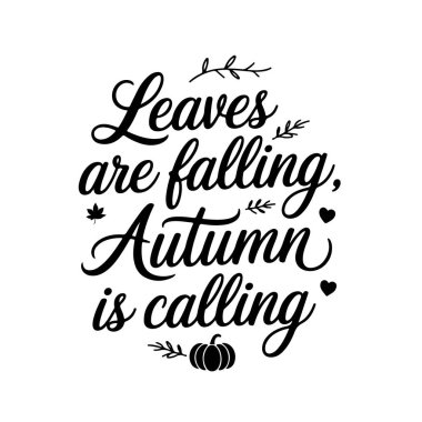 Yapraklar dökülüyor, Sonbahar çağırıyor. Sonbahar Vektör Tasarımı Beyaz Arkaplanda İzole Edildi