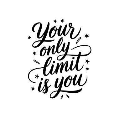 Tek sınırın sensin. Beyaz Arkaplanda Vektör Tasarımı İzole Edildi