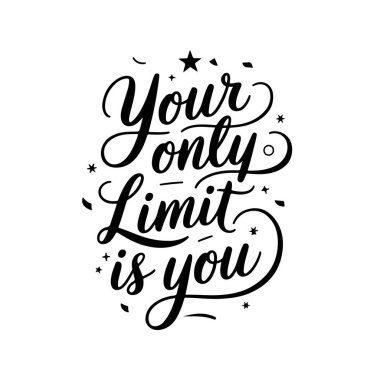 Tek sınırın sensin. Beyaz Arkaplanda Vektör Tasarımı İzole Edildi