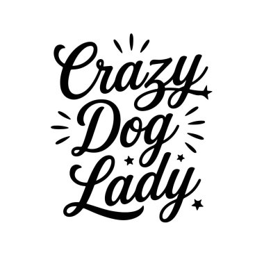 Çılgın Köpek Kadın. Beyaz Arkaplanda Vektör Tasarımı İzole Edildi