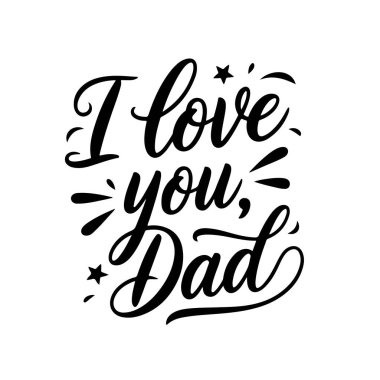Seni seviyorum baba. Beyaz Arkaplanda Vektör Tasarımı İzole Edildi