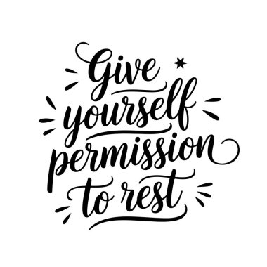 Dinlenmek için kendine izin ver. Beyaz Arkaplanda Vektör Tasarımı İzole Edildi