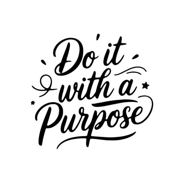 Bunu bir amaç için yap. Beyaz Arkaplanda Vektör Tasarımı İzole Edildi