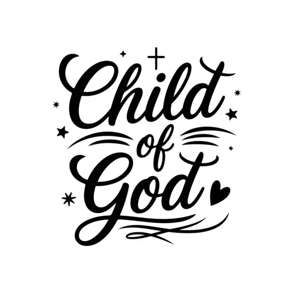 Tanrı 'nın çocuğu. Beyaz Arkaplanda Hristiyan Alıntı Vektörü Tasarımı İzole Edildi