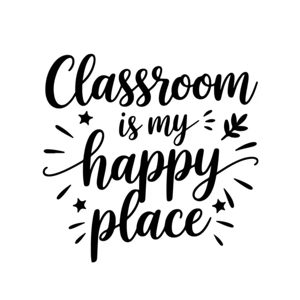 Sınıf benim mutlu yerimdir. Beyaz Arkaplanda Vektör Tasarımı İzole Edildi