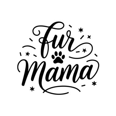 Kürklü anne. Köpek Alıntıları Vektör Tasarımı Beyaz Arkaplanda İzole Edildi