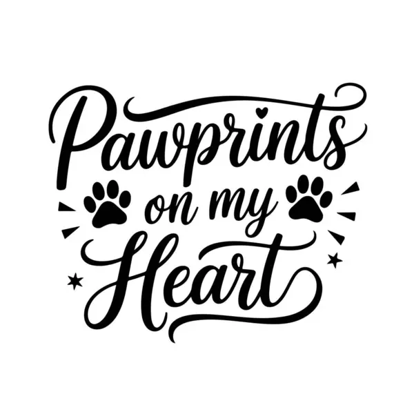 Kalbimdeki Pawprint 'ler. Köpek Alıntıları Vektör Tasarımı Beyaz Arkaplanda İzole Edildi