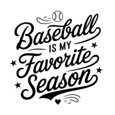 Beyzbol benim en sevdiğim mevsimdir. Beyzbol Alıntı Vektörü Tasarımı Beyaz Arkaplanda İzole Edildi