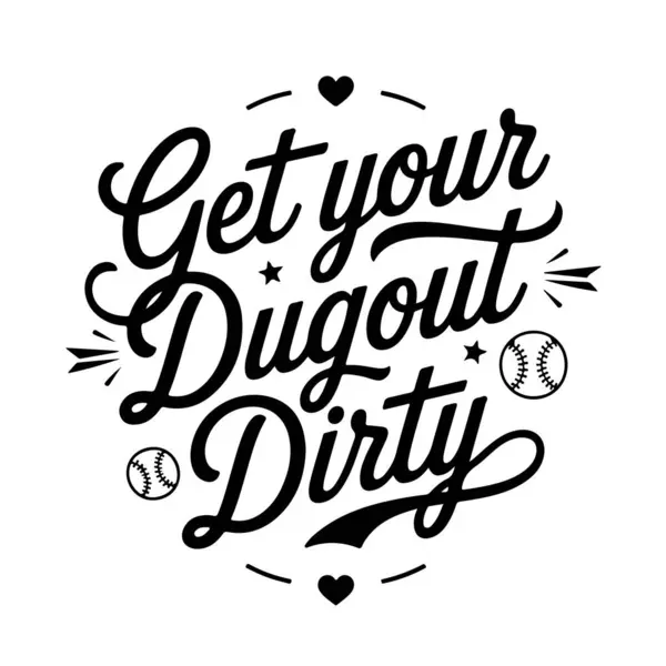 Sığınağını kirlet. Beyzbol Alıntı Vektörü Tasarımı Beyaz Arkaplanda İzole Edildi