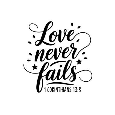 Aşk asla başarısız olmaz 1 Korintliler 13: 8, Vektör Tasarımı Beyaz Arkaplanda