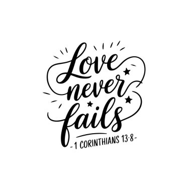 Aşk asla başarısız olmaz 1 Korintliler 13: 8, Vektör Tasarımı Beyaz Arkaplanda