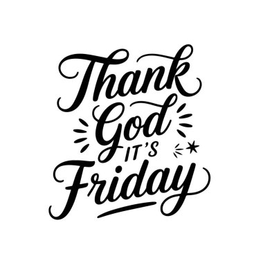 Tanrıya şükür bugün Cuma. Beyaz Arkaplanda Vektör Tasarımı İzole Edildi