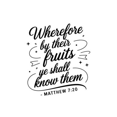 O zaman meyvelerinden onları tanırsınız: Matthew 7: 20, Vector Design (Beyaz Arkaplan)