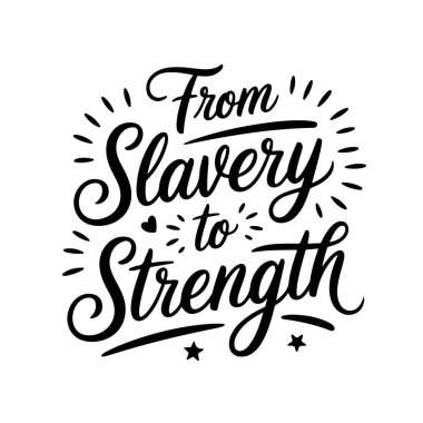 Kölelikten Kuvvete. Beyaz Arkaplanda Ayırt Edilen Haziran Sözleri Vektör Tasarımı