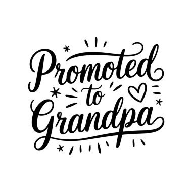 Büyükbabaya terfi ettim. Büyükbaba Alıntı Vektör Tasarımı Beyaz Arkaplanda İzole Edildi