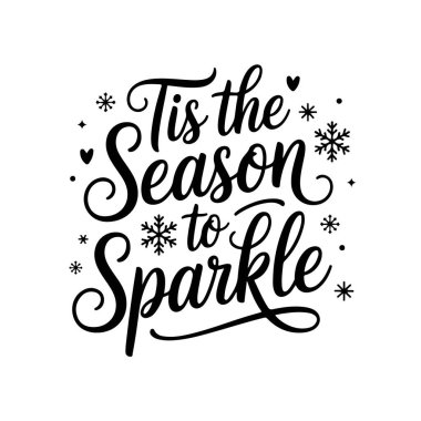 Sparkle 'ın sezonu. Beyaz Arkaplanda Noel Alıntıları Vektör Tasarımı İzole Edildi