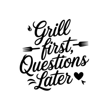 Önce ızgara, sonra sorular. Beyaz Arkaplanda İzole Edilen Komik Barbekü Alıntıları Vektör Tasarımı