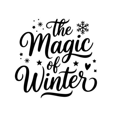 Kış Büyüsü. Beyaz Arkaplanda Kış Alıntıları Vektör Tasarımı İzole Edildi