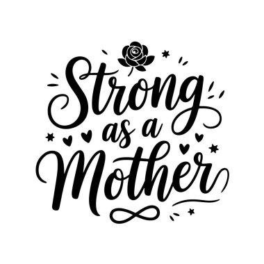 Bir anne kadar güçlü. Anne, Beyaz Arkaplanda Ayırt Edilmiş Vektör Tasarımı