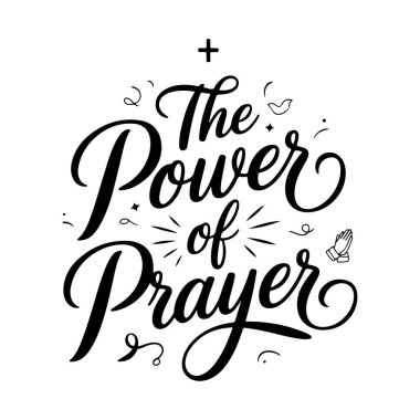 Duanın Gücü 'nü. İnanç Alıntıları Vektör Tasarımı Beyaz Arkaplanda İzole Edildi