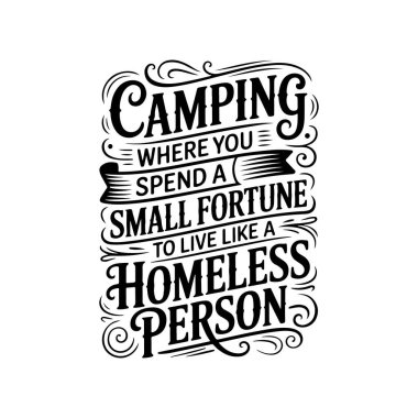 Küçük bir servet harcadığın yerde kamp yapmak. Beyaz Arkaplanda Vektör Tasarımı İzole Edildi