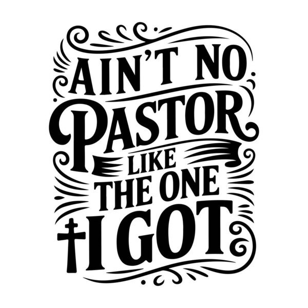 Нет такого пастора, как у меня. Векторный дизайн изолирован на белом фоне