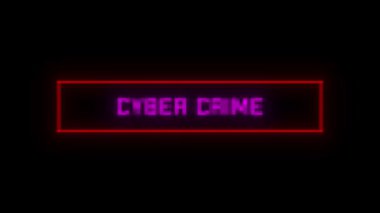 CYBER CRIME hata bildirimi. Hackleme Animasyonu. Hata efektli CYBER CRIME iletisi.