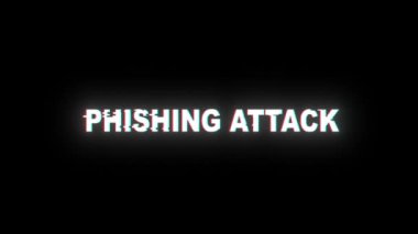 PHISHING saldırı hatası bildirimi. Siber suçlar animasyon hackleme kavramı. Hacker hata efektli saldırı metni. Güvenlik ihlali, alarm ekranı, hack saldırısı.