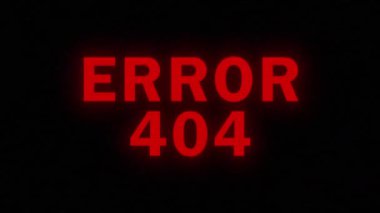 HATA 404 kırmızı metin ve arıza efektli animasyon. İnternet hataları, dijital reklamlar ve teknik promosyonlar için mükemmel. Teknoloji çarpıtmalı modern tasarım..