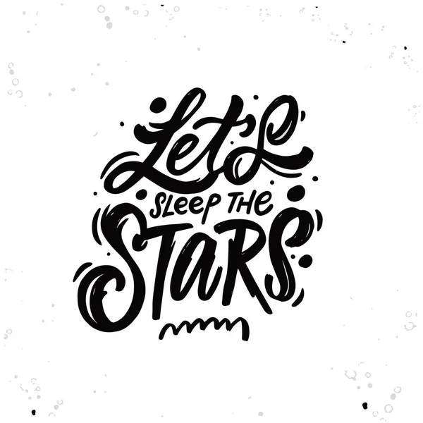 Laisse Dormir Les Étoiles Lettrage Main Phrase Motivation Enfants Affiche — Image vectorielle